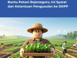 Bantuan Bibit Tembakau Berkualitas Bantu Petani Bojonegoro, Ini Syarat dan Ketentuan Pengusulan ke DKPP